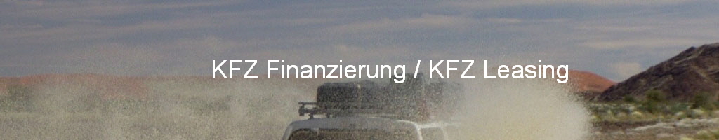 KFZ Finanzierung / KFZ Leasing